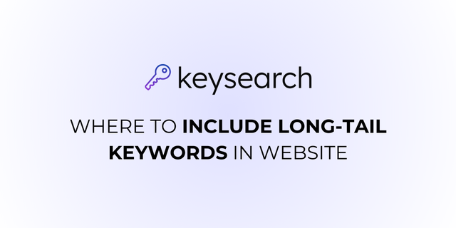 Where to Include Long-Tail Keywords in Website